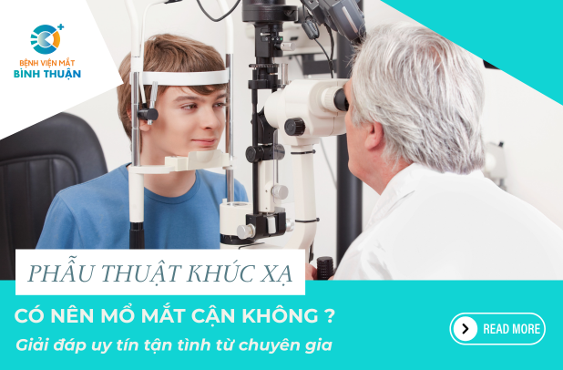 Có nên mổ mắt cận không? Giải đáp uy tín tận tình từ chuyên gia