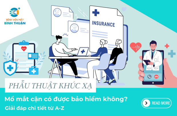 Mổ mắt cận có được bảo hiểm không? Giải đáp chi tiết từ A-Z