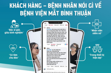 FLEX NHỮNG FEEDBACK CỰC KỲ CHẤT LƯỢNG ĐẾN TỪ KHÁCH HÀNG - BỆNH NHÂN CỦA BỆNH VIỆN MẮT BÌNH THUẬN